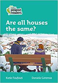 Are all Houses the Same?: Level 3 (Collins Peapod Readers)