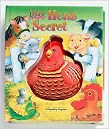 Mrs. Hen's Secret!: A Squeaky Surprise