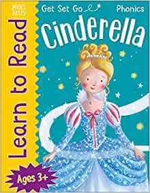 Learn to Read Phonics Cinderella: 24 Page Illustrated Book for Children aged 3+