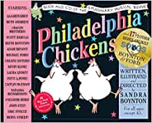 Philadelphia Chickens: A Too-Illogical Zoological Musical Revue