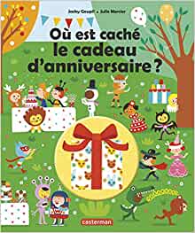 Où est caché le cadeau d'anniversaire ?