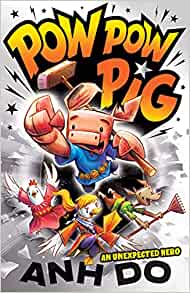 An Unexpected Hero: Pow Pow Pig 1