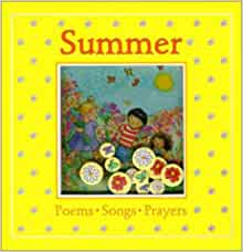 Summer: Poems, Songs, Prayers (Windows on the Seasons)