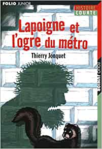 Lapoigne et l'ogre du métro