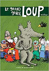 Le Grand gentil loup