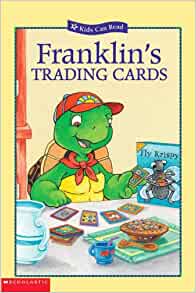 Franklin's Trading Cards (Kids Can Read: Franklin)