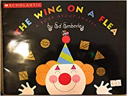 The Wing on a Flea - A Book About Shapes