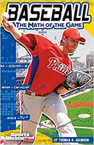 Baseball: The Math of the Game (Sports Math)