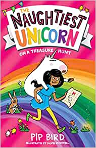 The Naughtiest Unicorn on a Treasure Hunt: The funny and magical new book in the bestselling Naughtiest Unicorn series, the perfect Easter gift for ... (The Naughtiest Unicorn series) (Book 10)