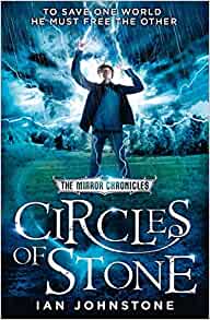 Circles of Stone (The Mirror Chronicles) (Book 2)