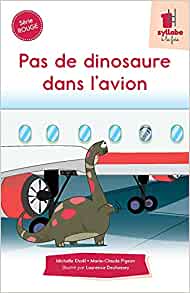 SERIE ROUGE. PAS DE DINOSAURE DANS L'AVION