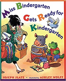 Miss Bindergarten Gets Ready for Kindergarten (Miss Bindergarten Books)