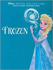 Disney Movie Collection: Frozen: A Classic Disney Storybook Series