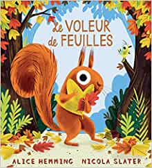 Le Voleur de Feuilles (French Edition)