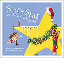 S Is for Star: A Christmas Alphabet (Alphabet Books)