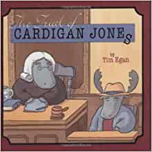 The Trial of Cardigan Jones