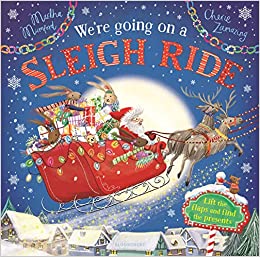 We're Going on a Sleigh Ride: A Lift-the-Flap Adventure (The Bunny Adventures)