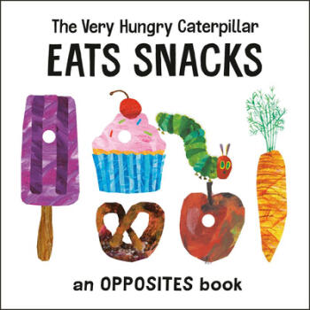 The Very Hungry Caterpillar Eats Snacks: An ...