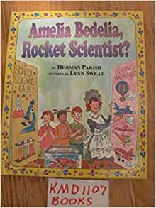 Amelia Bedelia, Rocket Scientist?