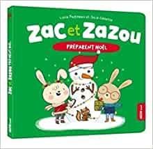 Zac et Zazou préparent Noël (French Book)