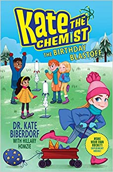 The Birthday Blastoff (Kate the Chemist)