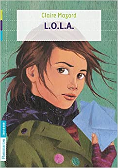 L.O.L.A. (Flammarion Jeunesse Poche) (French Edition)