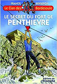 Le secret du Fort de Penthièvre, tome 23