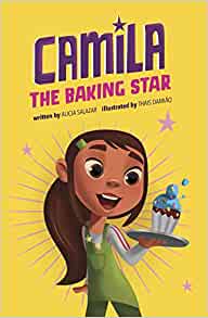 Camila the Baking Star (Camila the Star)