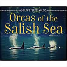 Orcas of the Salish Sea