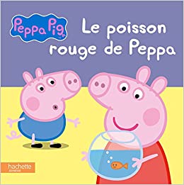 Peppa Pig - Le poisson rouge de Peppa (TC)