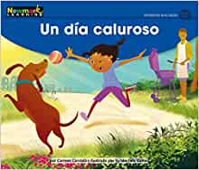 Un Dfa Caluroso Leveled Text (Early Rising Readers (En)) (Spanish Edition)