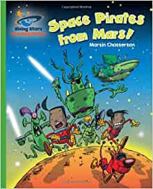 Reading Planet - Space Pirates from Mars! - Green: Galaxy