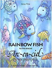 ARC-EN-CIEL ET LE PETIT POISSON PERDU ANGLAIS/FRANCAIS