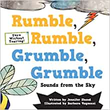 Rumble, Rumble, Grumble, Grumble: Sounds from the Sky (Turn Without Tearing What's That Sound?)