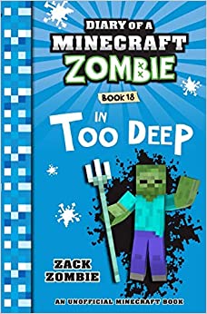 Diary of a Minecraft Zombie #18: In Too Deep