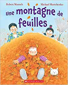 Une Montagne de Feuilles (French Edition)