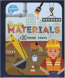 Materials (Extreme Facts)