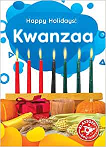 Kwanzaa (Happy Holidays! Blastoff, Beginners)