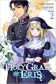 The Holy Grail of Eris, Vol. 2 (manga) (The Holy Grail of Eris (manga), 3)