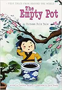 The Empty Pot (Folk Tales from Around the World)