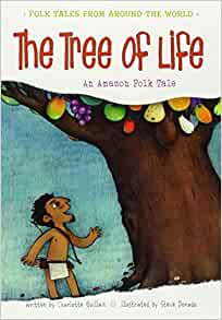 The Tree of Life (Folk Tales from Around the World)