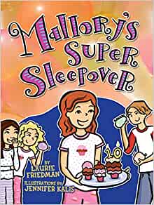 Mallory's Super Sleepover