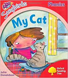 Oxford Reading Tree: Stage 4: Songbirds More A: My Cat