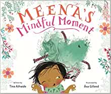 Meena's Mindful Moment