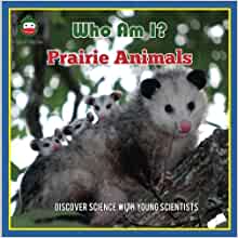 Prairie Animals (Who Am I?)