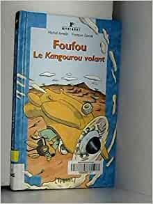 FOUFOU LE KANGOUROU VOLANT