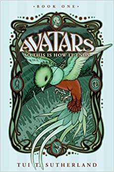 So This is How it Ends (Avatars, Book 1)