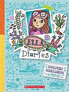 Dolphin Dreaming (Ella Diaries 24) (Ella Diaries)