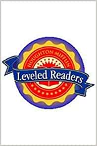 Houghton Mifflin Reading Leveled Readers: LV K Theme 5 Book 3 the Race