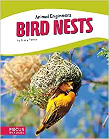 Bird Nests (Animal Engineers (Library Bound Set of 8))